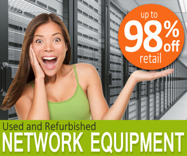 Huge Savings on Network Equipment